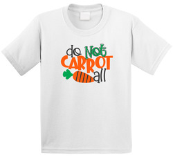 Do Not Carrot All T Shirt