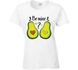 Be My Other Half? Be Mine Avocado Ladies T Shirt