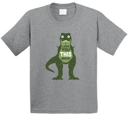 I Love You This Much T Shirt