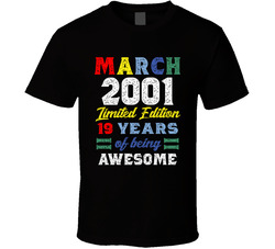 Limited Edition 19 Years Of Being Awesome T Shirt Limited Edition 19 Years Of Being Awesome T Shirt