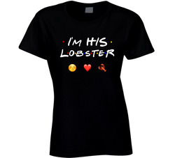 I'm His Lobster Ladies T Shirt I'm His Lobster Ladies T Shirt