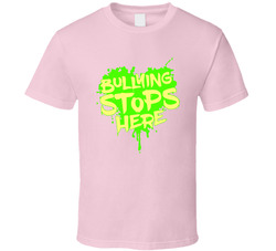 Bullying Stops Here T Shirt Bullying Stops Here T Shirt