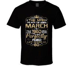 The Man The Myth The Legend Perfectly Aged 60 T Shirt The Man The Myth The Legend Perfectly Aged 60 T Shirt