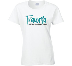 Ptsd Trauma Not All Wounds Are Visible Post Traumatic Stress Disorder Ladies T Shirt Ptsd Trauma Not All Wounds Are Visible Post Traumatic Stress Disorder Ladies T Shirt