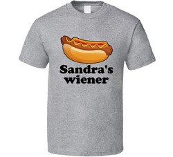 Sandra's (add Name) Wiener T Shirt