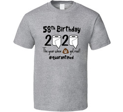 58th Birthday 2020 Quarantined T Shirt 58th Birthday 2020 Quarantined T Shirt