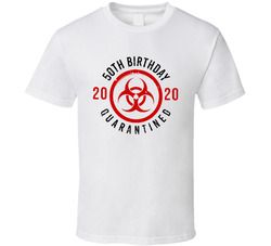 50th Birthday Quarantine Symbol 2020 T Shirt 50th Birthday Quarantine Symbol 2020 T Shirt