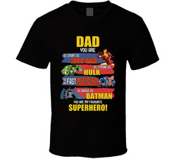 Dad You Are My Favourite Superhero T Shirt Dad You Are My Favourite Superhero T Shirt