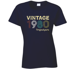 Vintage 1980 Original Parts  40 Years Ladies T Shirt