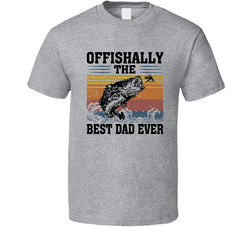 Offishally The Best Dad Ever T Shirt