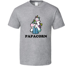 Papacorn T Shirt