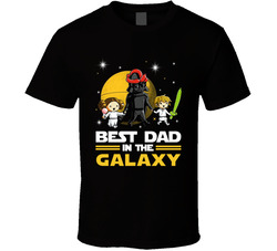 Best Dad In The Galaxy Star Wars Fan T Shirt Best Dad In The Galaxy Star Wars Fan T Shirt