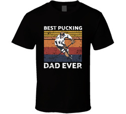 Best Pucking Dad Ever T Shirt Best Pucking Dad Ever T Shirt