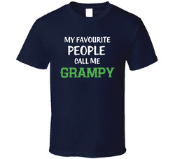 My Favourite People Call Me Grampy T Shirt My Favourite People Call Me Grampy T Shirt