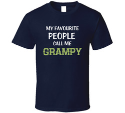 My Favourite People Call Me Grampy T Shirt My Favourite People Call Me Grampy T Shirt