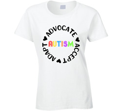 Autism Awareness Advocate Accept Adapt Ladies T Shirt Autism Awareness Advocate Accept Adapt Ladies T Shirt