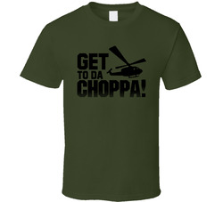 Predator Get To Da Choppa! T Shirt