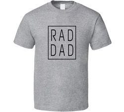 Rad Dad T Shirt
