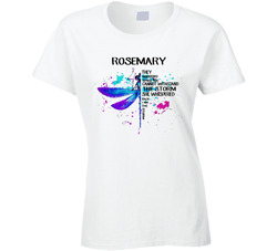 Rosemary I Am The Storm Ladies T Shirt