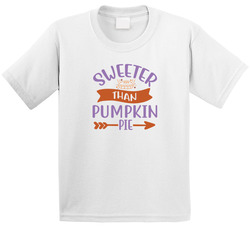 Sweeter Than Pumpkin Pie T Shirt