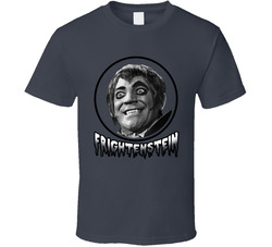 Drac Hilarious House Of Frightenstein T Shirt
