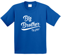 Big Brother Est. 2021 T Shirt Big Brother Est. 2021 T Shirt