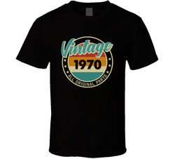 Vintage 1970 50 Years Old T Shirt Vintage 1970 50 Years Old T Shirt
