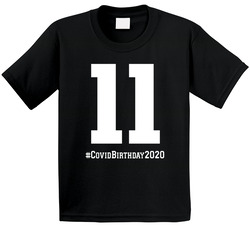 #covidbirthday2020 11th Birthday T Shirt #covidbirthday2020 11th Birthday T Shirt