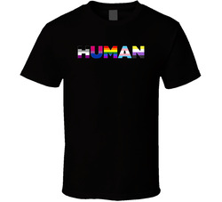 We Are All Human T Shirt We Are All Human T Shirt