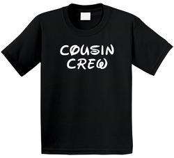 Cousin Crew T Shirt
