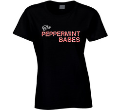 The Peppermint Babes Ladies T Shirt