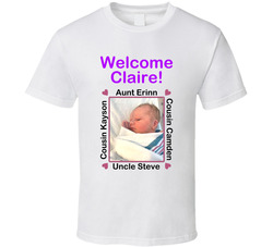 Welcome Baby Claire! T Shirt