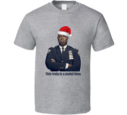 Captain Holt Brooklyn Nine-nine This Truly Is A Joyful Time. T Shirt