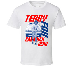 Terry Fox Canadian Hero T Shirt Terry Fox Canadian Hero T Shirt