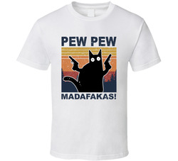 Pew Pew Madafakas! T Shirt