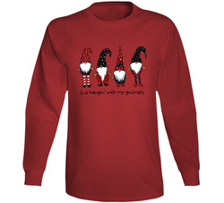 Hangin' With My Gnomies Long Sleeve T Shirt