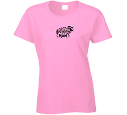 Hot Mess Mom Ladies T Shirt