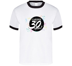 Cheers To 30 Years! T Shirt