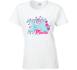 Mer Mama Ladies T Shirt