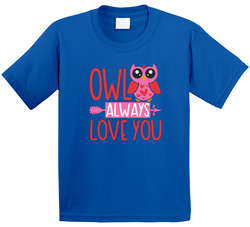 Owl Always Love You T Shirt
