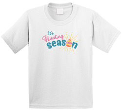 It's Hunting Season T Shirt