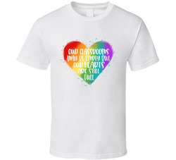 Teacher Our Classrooms May Be Empty But Our Hearts Are Still Full T Shirt