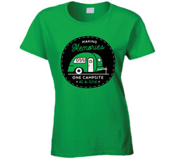 Making Memories One Campsite At A Time Ladies T Shirt