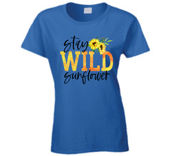 Stay Wild Sunflower Ladies T Shirt Stay Wild Sunflower Ladies T Shirt