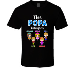 This Popa Belongs To ... T Shirt