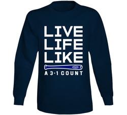 Baseball Live Life Like A 3-1 Count Long Sleeve T Shirt