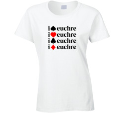 I Love Euchre Ladies T Shirt