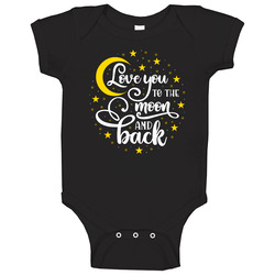 Love You To The Moon And Back Baby One Piece Love You To The Moon And Back Baby One Piece