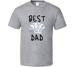 Best Chef Dad T Shirt