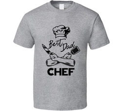 Best Dad Chef T Shirt